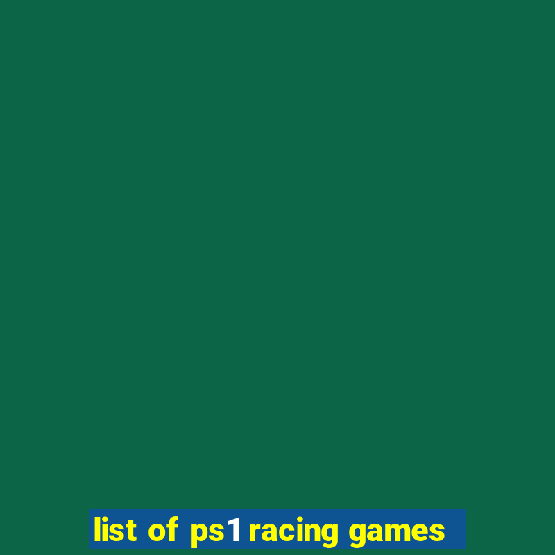 list of ps1 racing games